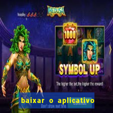 baixar o aplicativo bet nacional